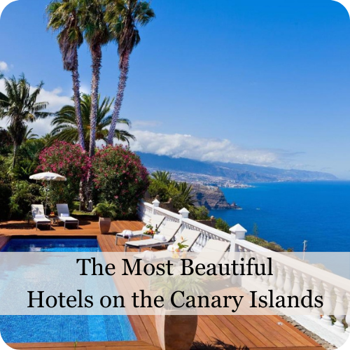The most beautiful hotels on the Canary Islands by escapio